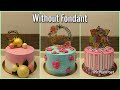 Birthday Cake ideas for women | Mother's day cake ideas | without fondant | easy and elegant