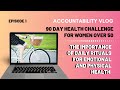 The Importance Of Daily Vlog Rituals &amp; Time Management For Health |  My 90 Day Health Challenge Vlog