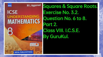 #SquaresAndSquareRoots | Ex3.2 P2 Class8 | ML Aggarwal ICSE UNDERSTANDING MATHEMATICS | #GuruKul2208