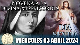 NOVENA A LA DIVINA MISERICORDIA - DIA 6 - MIERCOLES 03 ABRIL 2024 || Conversación con Dios.