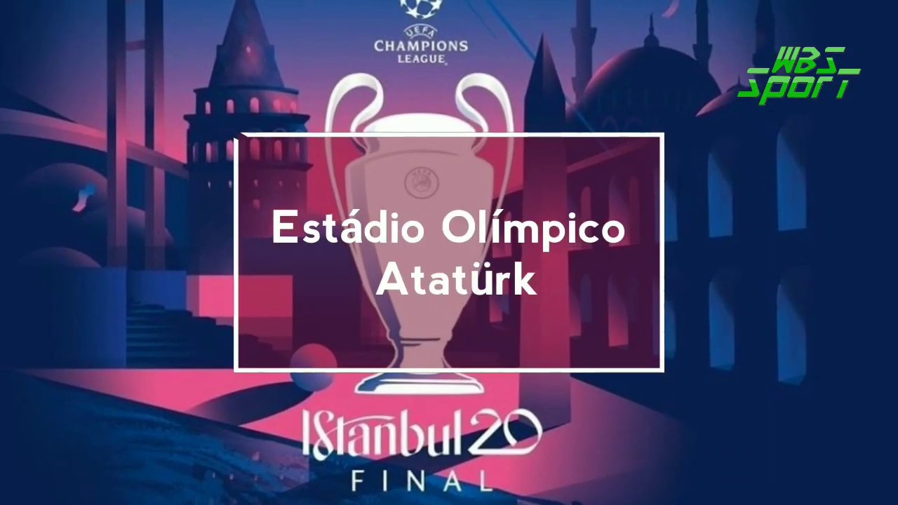 Palco da final da Champions League, Estádio Olímpico Atatürk