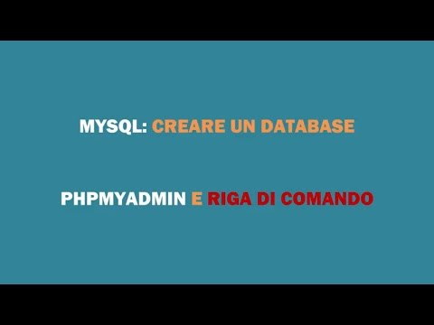 MYSQL : Creare un database dalla riga di comando e phpmyadmin