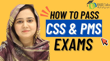 How to Pass CSS & PMS Exams | Aliza Siddiqui | Khudi Talks