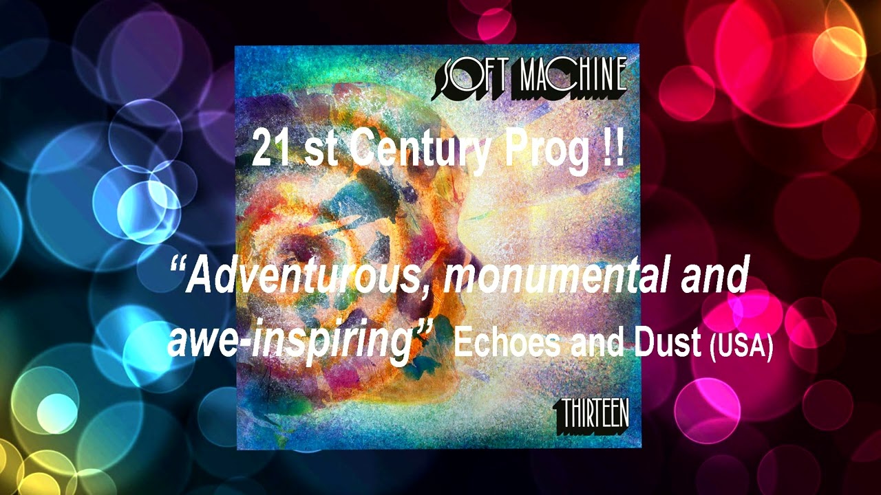 Soft Machine – 'Thirteen' - UK Jazz News