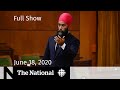 The National for Thursday, June 18 — Singh deepens racism allegations, won’t apologize