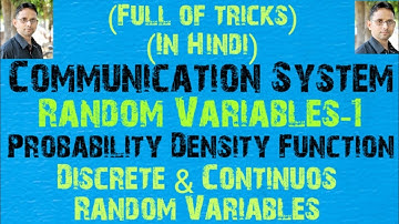 Random Variables-1 | Probability Density Function (Communication System-28) by SAHAV SINGH YADAV