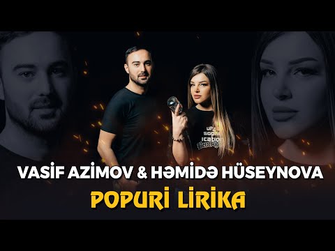 Vasif Azimov & Hemide Huseynova - Popuri Lirika | Azeri Music [OFFICIAL]