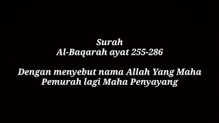 SURAH AL-BAQARAH Ayat 255 - 286 dan Terjemahan