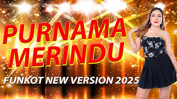FUNKOT - PURNAMA MERINUD FUNKOT NEW VERSION 2025 BY DJ RERE MONIQUE