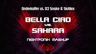 Bella Ciao vs. Sahara (Nightfonix Mashup)