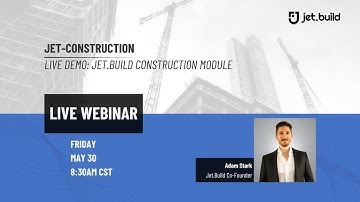 May Live Webinar, with Adam Stark: Construction Module Review