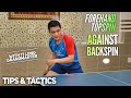 Forehand Topspin Against Backspin in Table Tennis | Tips and Tactics