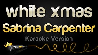 Sabrina Carpenter - white xmas (Karaoke Version)