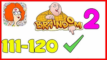 Braindom 2 Level 111 112 113 114 115 116 117 118 119 120 Solution or Walkthrough