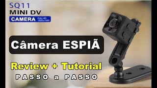 Mini Câmera ESPIÃ SQ11 PT-BR ( Como gravar na câmera ESPIÃ ) Mini Câmera Full HD- TUTORIAL COMPLETO