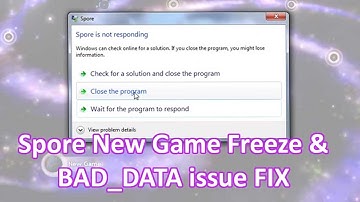 Spore New Game Freeze and BAD_DATA issue FIX