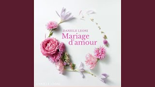 Video thumbnail of "Daniele Leoni - Mariage d'amour"