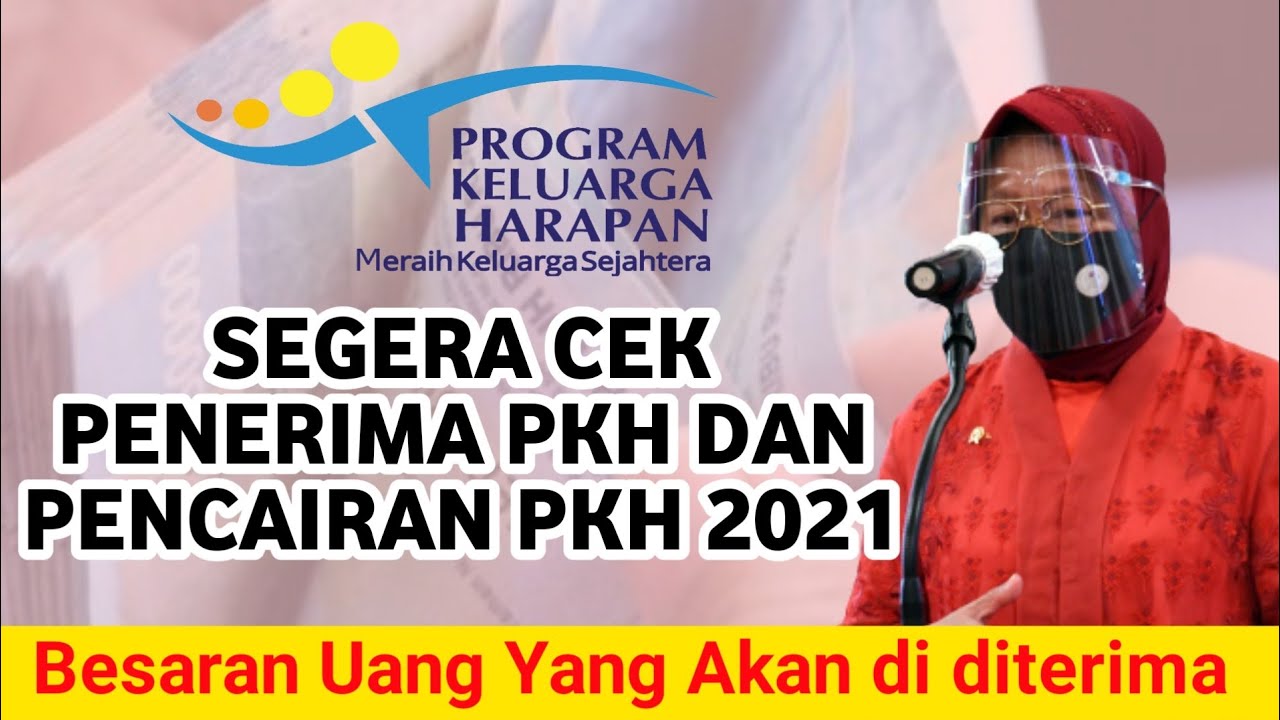 CARA CEK PENERIMA PKH DAN PENCAIRAN PKH 2021 YouTube