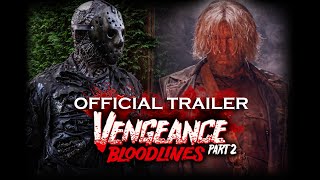 Friday the 13th Vengeance 2 Bloodlines  Trailer (Fan Film)