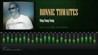 Download lagu Ronnie Thwaites - Ning Nang Nang (Get A Lick | Billie Jean Riddim) [HD]