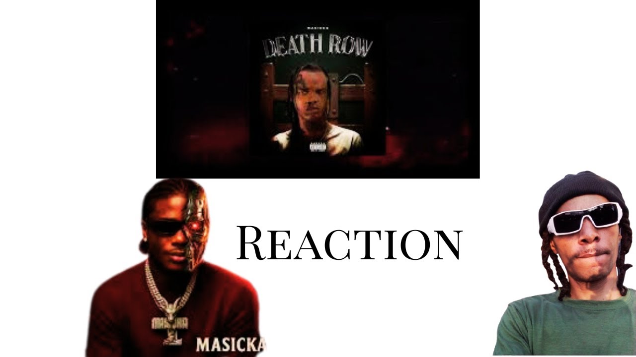 Reaction To Masicka New Song - Death Row (Official Video)