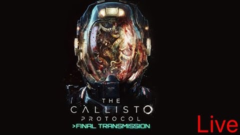 The Callosto Protocol Final Transmission part 4