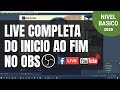 Fazendo uma LIVE do inicio ao fim no OBS e enviando para o Youtube e Facebook - (Nivel Basico)