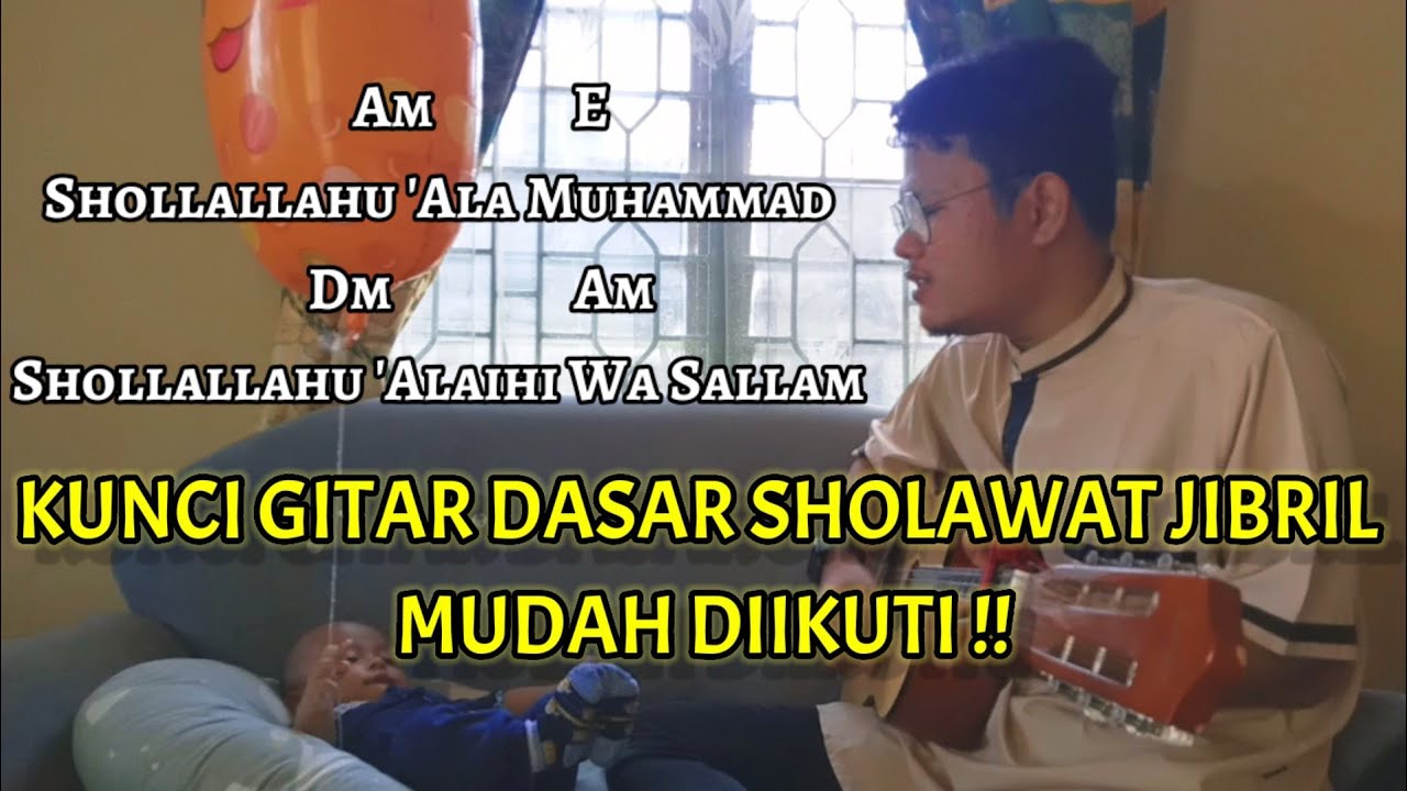 Sholawat Jibril Kunci Gitar Lirik Youtube