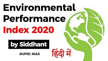 Environmental Performance Index 2020 - India ranked 168th out of 180 countries, Current Affairs 2020