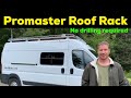 Promaster Cargo Roof Rack...NO DRILLING REQUIRED