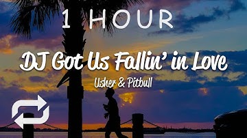 Thumbnail of [1 HOUR 🕐 ] Usher - DJ Got Us Fallin' In Love (Lyrics) ft Pitbull