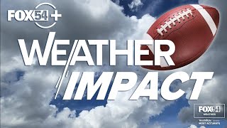 FOX54 Weather Impact Football Forecast |  8.21.25 screenshot 2