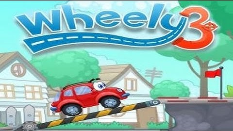 Wheely 3 Walkthrough All Levels 1-12 Gameplay