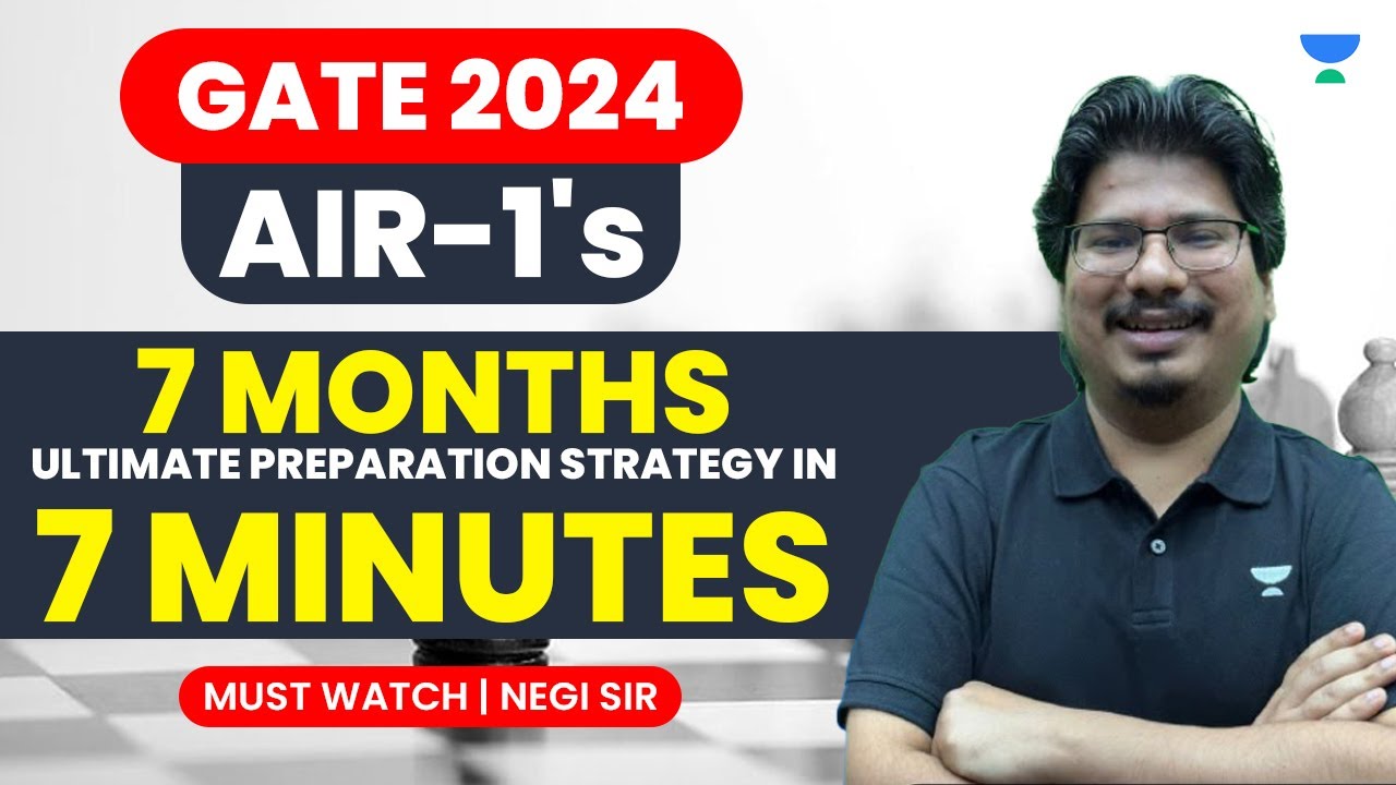 AIR-1's 7 Months Ultimate Preparation Strategy in 7 Minutes | GATE 2024 ...