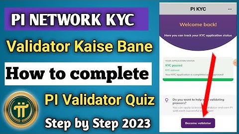 Pi Network Validator Quiz | How to Become a Pi Validator | Pi Kyc Validation| New update pi kyc t...