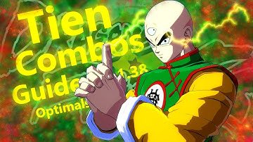 DBFZ - Tien Optimal Combo Guide [1.38] (Works in 1.41)