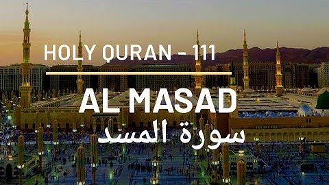 Surah al-Masad - 111 - سورة المسد