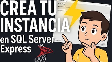 💻 Cómo crear una INSTANCIA en SQL Server Express (Fácil y Rápido) ⚡