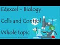 The whole of Edexcel CELLS and CONTROL. GCSE 9-1 biology or combined science revision