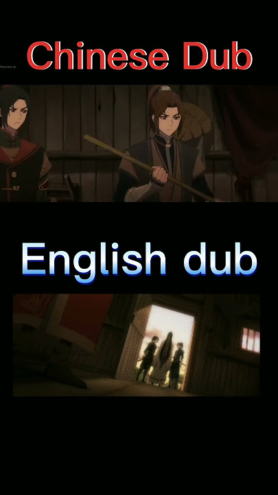 heaven official's blessing Chinese dub or English dub
