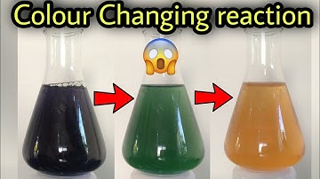 Chameleon reaction | Colour Changing Reaction | World