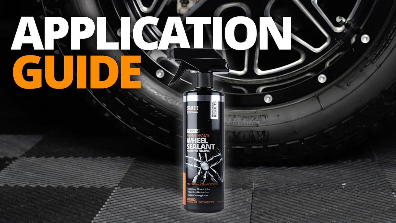 Cerakote Rapid Ceramic Wheel Sealant Application Guide
