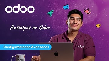 Configurar anticipos en Odoo (18.0+) | Odoo Configuraciones Avanzadas