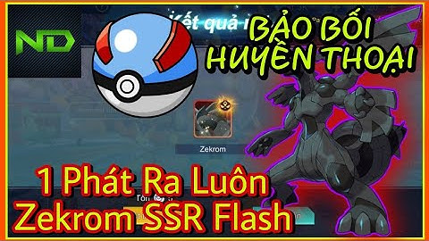 Bảo Bối Huyền Thoại | Quay X5 Xu Bạc Ra Luôn Zekrom SSR Flash - Quay Xu Bạc Săn Tướng SSR | Pappro