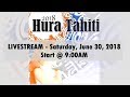 2018 Hura Tahiti - LIVESTREAM Event | livestream