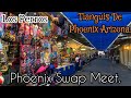 El Tianguis De Phoenix Arizona - Swap Meet - Park’n Swap - Como Es El Mercado De La 40 En Phoenix AZ