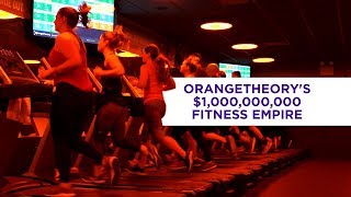 Orangetheory's $1,000,000,000 fitness empire
