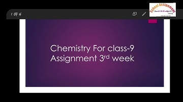 Class 9 Chemistry assignment|নবম শ্রেণির রসায়ন||তৃতীয় সপ্তাহের অ্যাসাইনমেন্ট