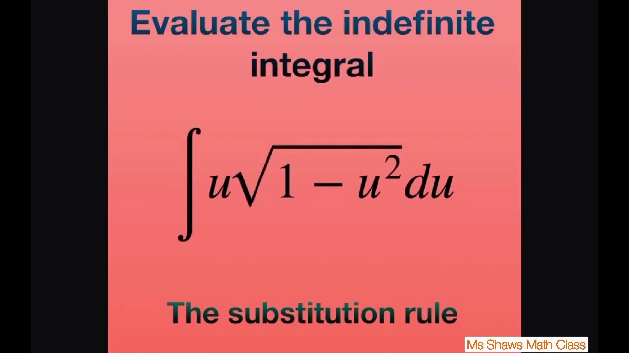 Evaluate The Integral U Sqrt 1 U 2 Du Using The Substitution Rule evaluate-the-integral-u-sqrt-1-u-2-du-using-the-substitution-rule