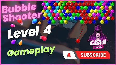 Bubble Shooter Gameplay | Level 4 | GISHI GAMING